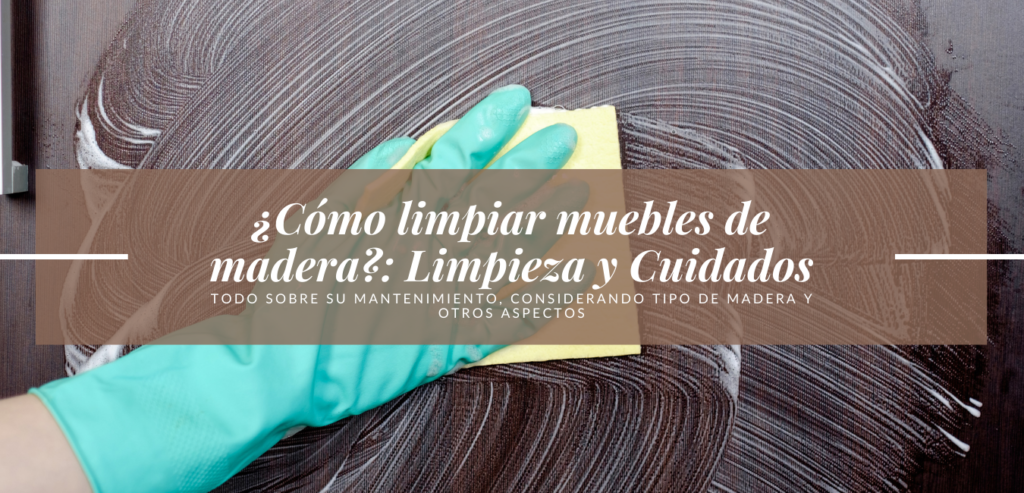 limpieza muebles madera