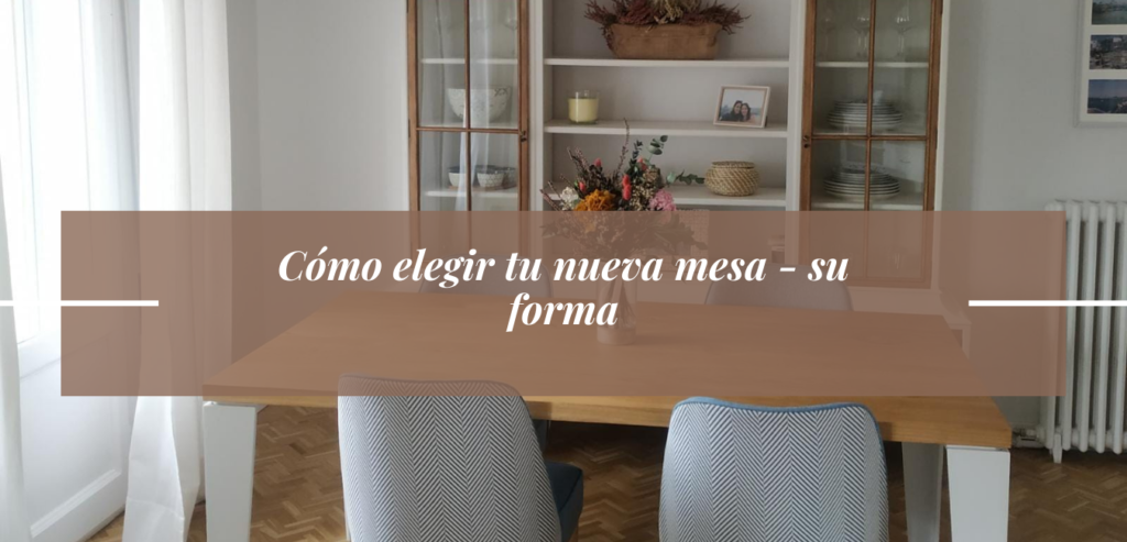 como-elegir-nueva-mesa-medida